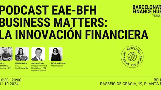 Business Matters: La innovación financiera